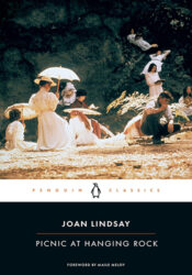 Picnic at Hanging Rock, by Joan Lindsay