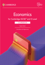 Cambridge IGCSE and O Level Economics