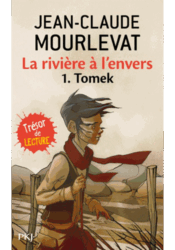 La rivière à l'envers Tome 1  - Jean-Claude Mourlevat