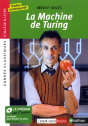 La Machine de Turing - Benoît Solès