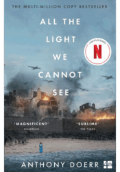 All the Light We Cannot See, by Anthony Doerr