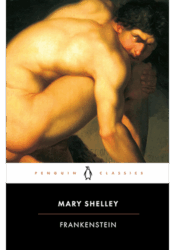Frankenstein, by Mary Shelley