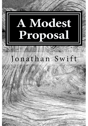 A Modest Proposal, by Jonathan Swift