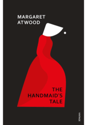 The Handmaid's Tale, by Margaret Atwood