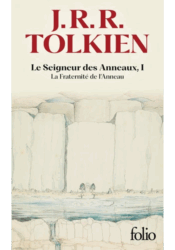 Le Seigneur des Anneaux - Tome 1 - La Fraternité de l'Anneau - John Ronald Reuel Tolkien