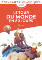 Le Tour du monde en 80 jours - Jules Verne