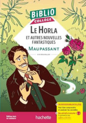 Le Horla et autres nouvelles fantastiques, by Guy de Maupassant