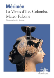 Matéo Falcone et La Vénus d'Ille, by Prosper Mérimée