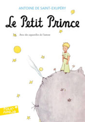 Le Petit Prince, by Antoine de Saint-Exupery