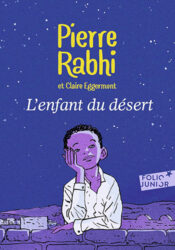 L'enfant du désert, by Claire Eggermont, Pierre Rabhi