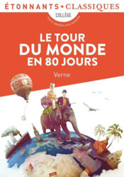 Le Tour du monde en 80 jours - Jules Verne