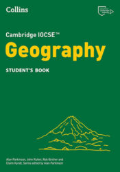 Cambridge IGCSE Geography - Student's Book